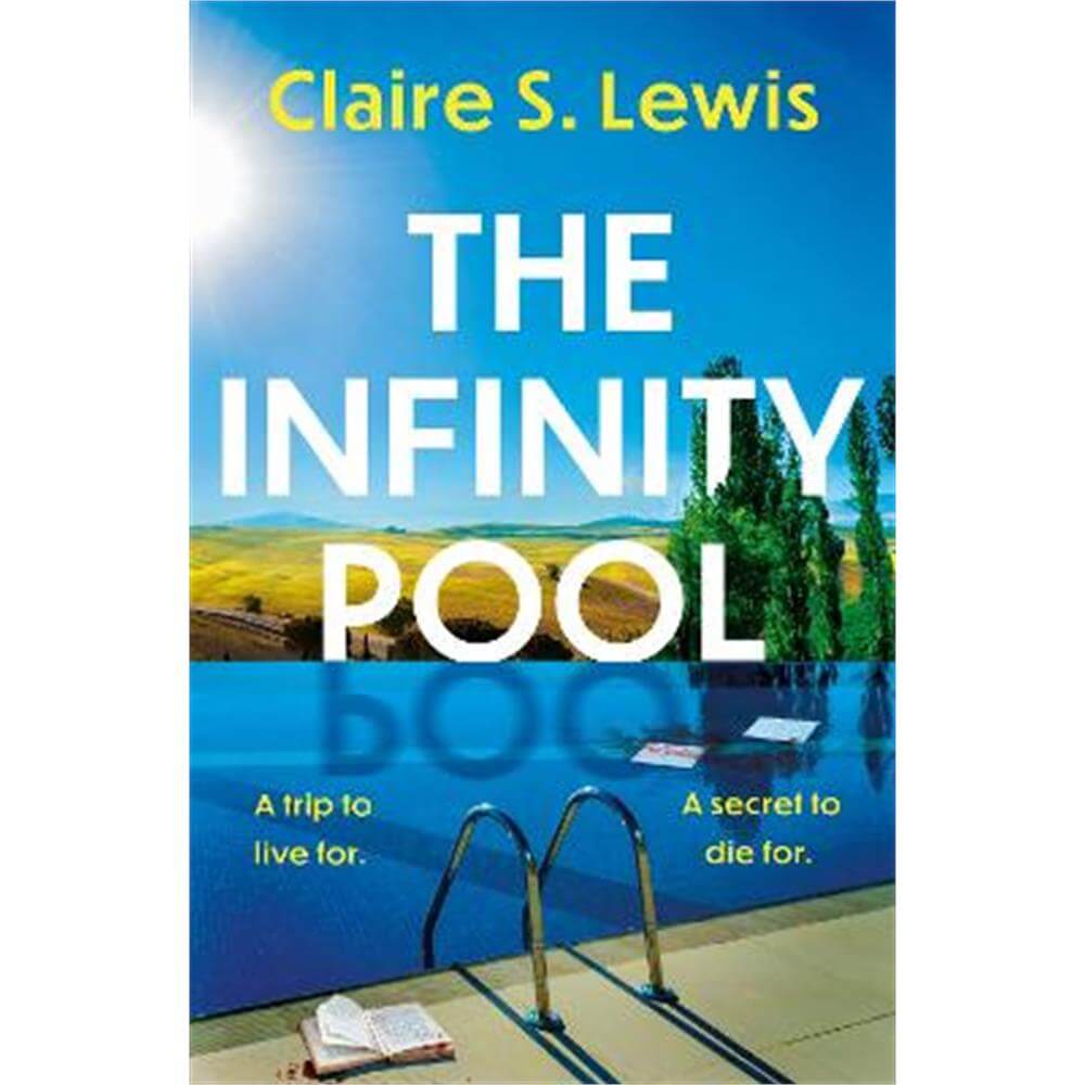 The Infinity Pool (Paperback) - Claire S. Lewis